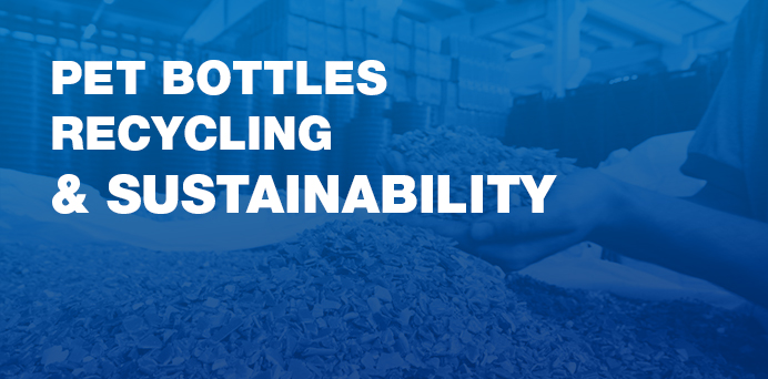 PET Bottles recycling and sustainability